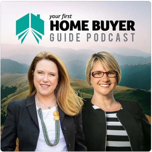 Your First Home Buyer Guide Podcast